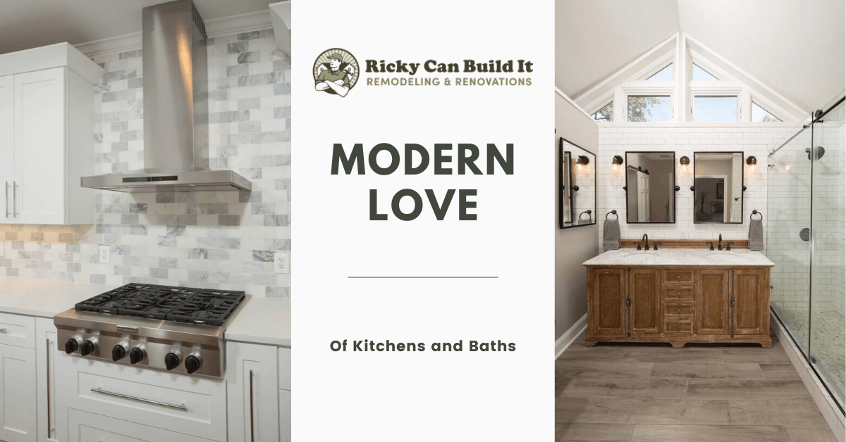 Modern Love (of Kitchens & Baths)