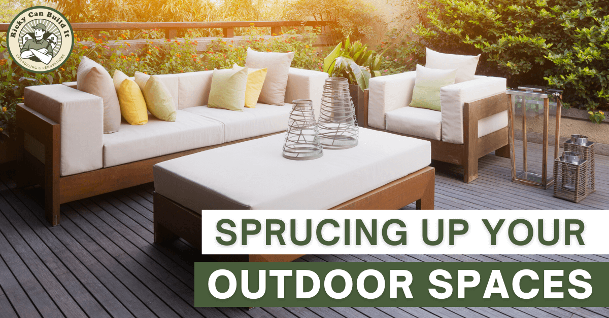 Sprucing Up Your Outdoor Spaces Blog